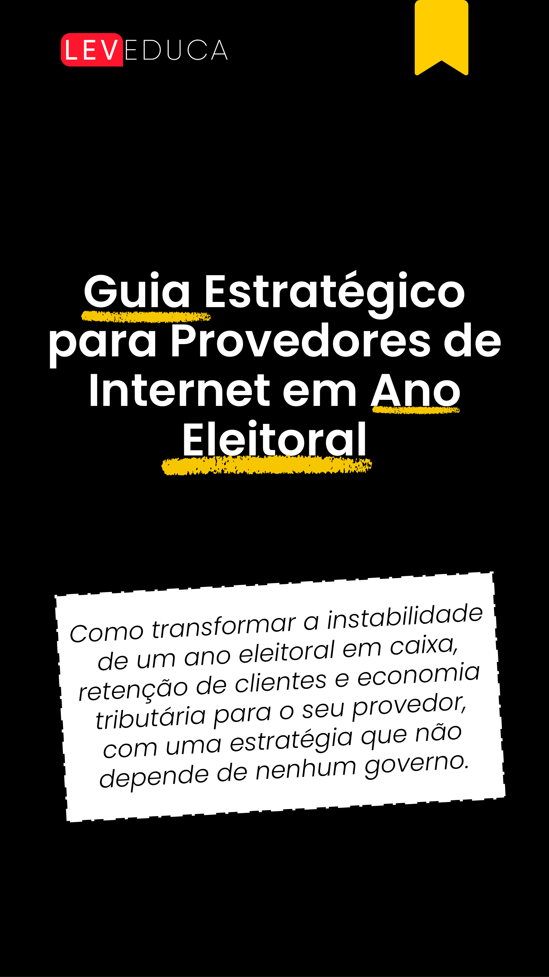 Guia Estratégico para ISPs em Ano Eleitoral